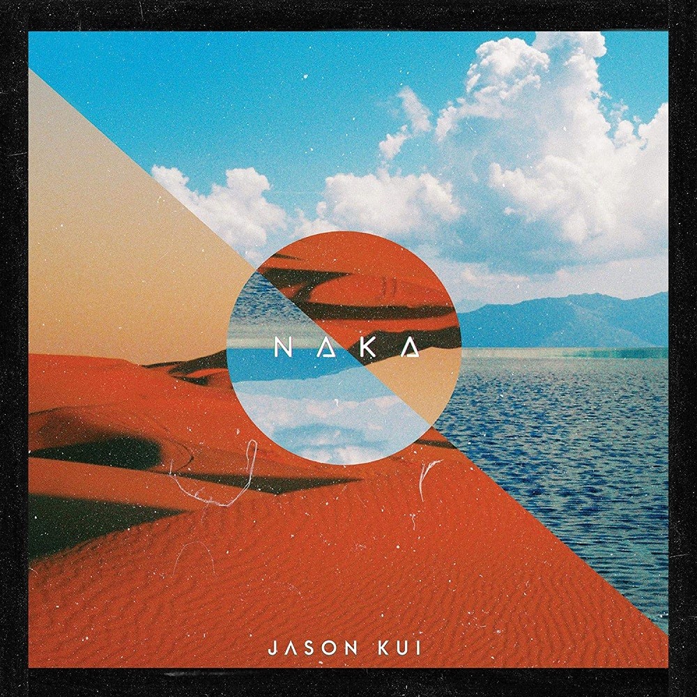 Jason Kui - Naka (2020) Cover