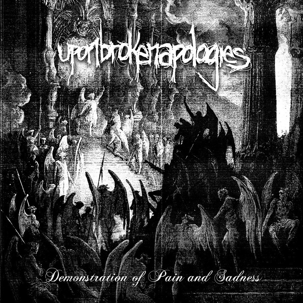 uponbrokenapologies - Demonstration of Pain and Sadness (2023) Cover