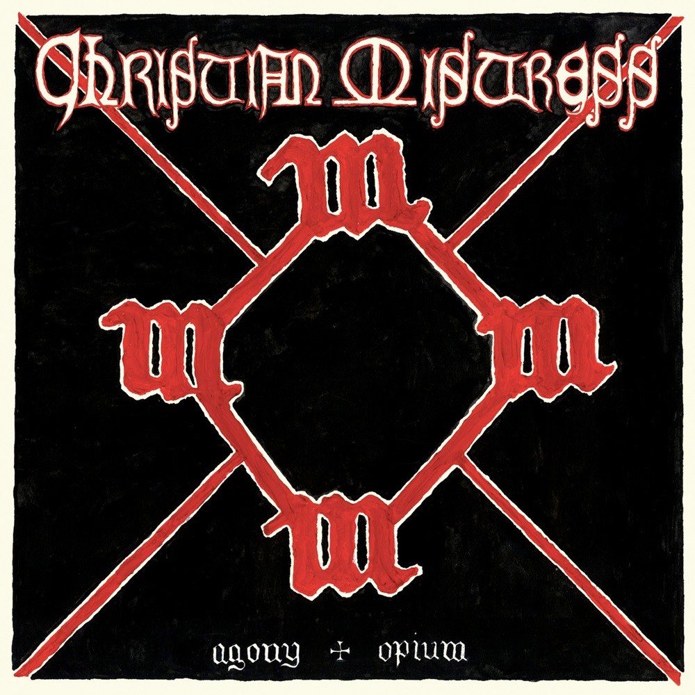 Christian Mistress - Agony & Opium (2010) Cover
