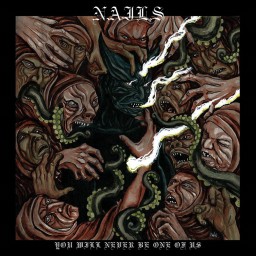 Review by Daniel for Nails - You Will Never Be One of Us (2016)