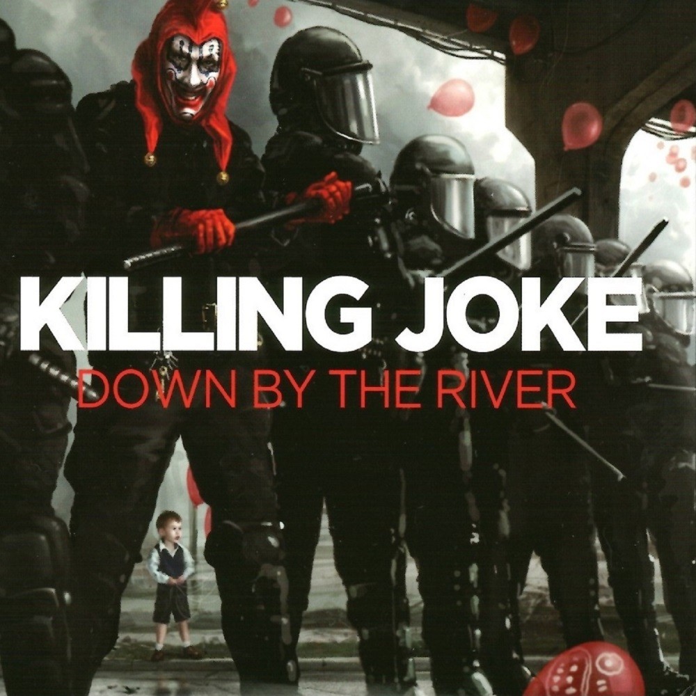 Killing Joke - Down by the River (2011) Cover