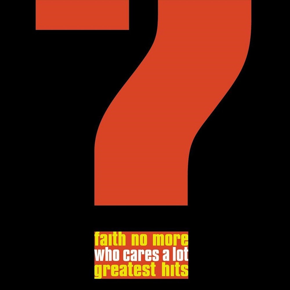 Faith No More - Who Cares a Lot? The Greatest Hits (1998) Cover