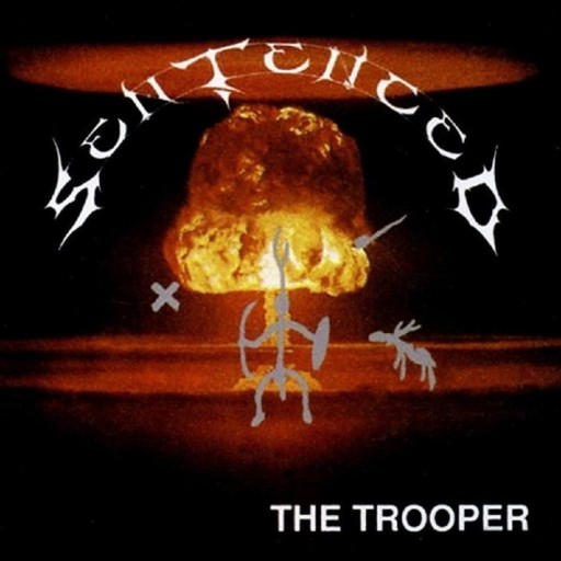 Sentenced - The Trooper 1994