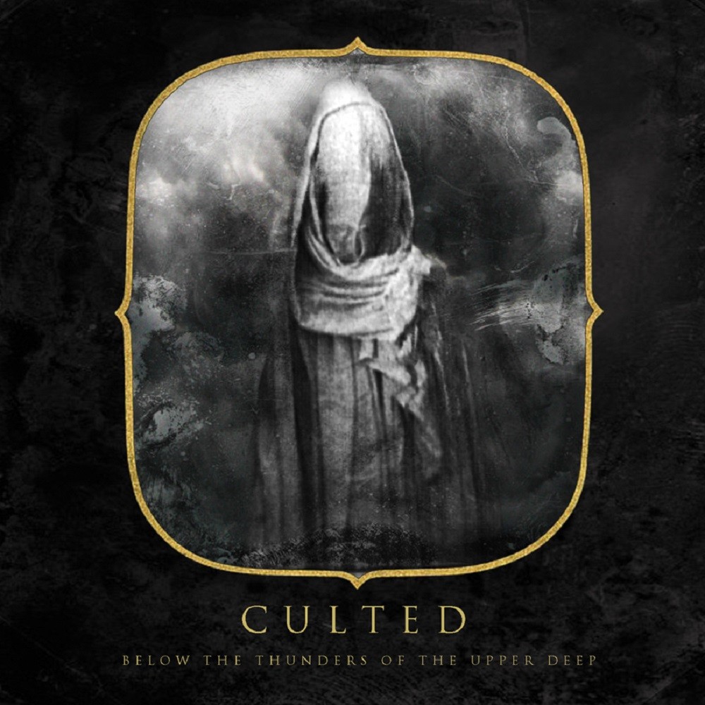 Culted - Below the Thunders of the Upper Deep (2009) Cover