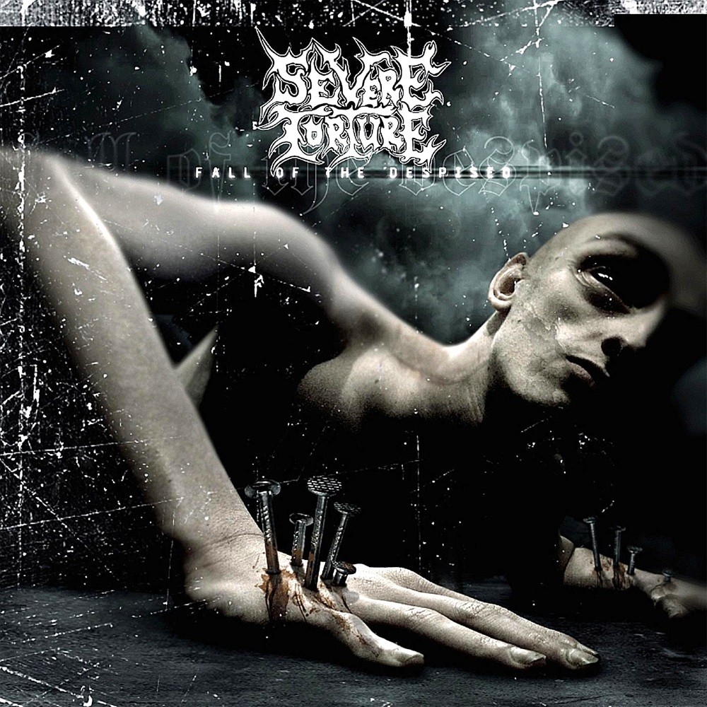 Severe Torture - Fall of the Despised (2005) Cover