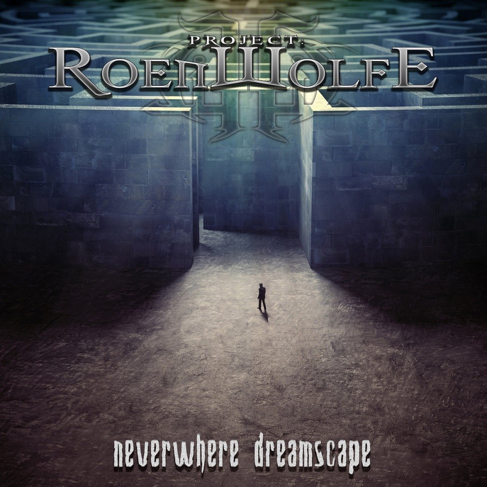 Project: Roenwolfe - Neverwhere Dreamscape (2013) Cover