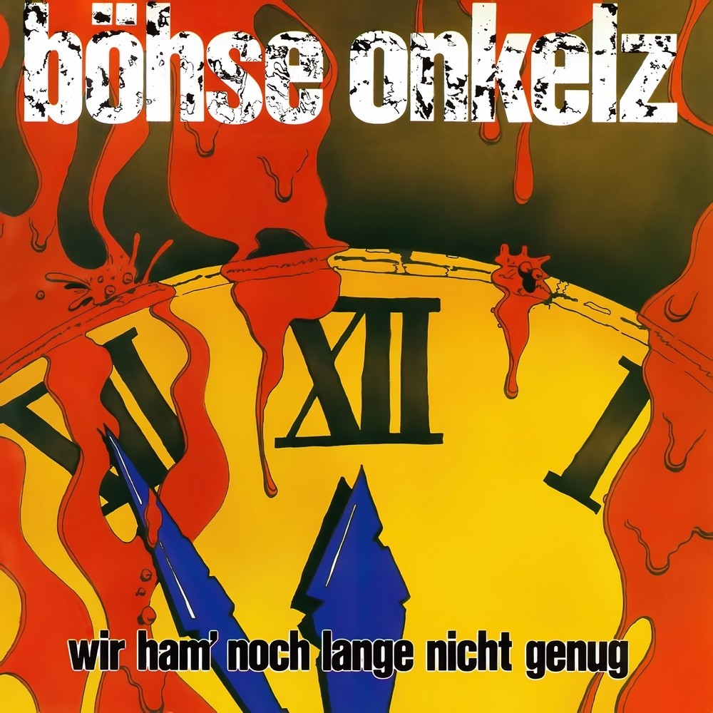 Böhse Onkelz - Wir ham' noch lange nicht genug (1991) Cover