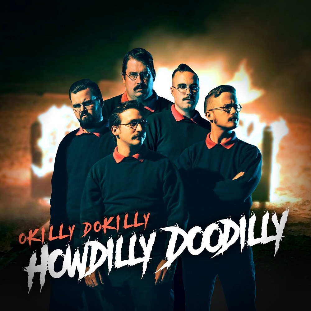 Okilly Dokilly - Howdilly Doodilly (2016) Cover