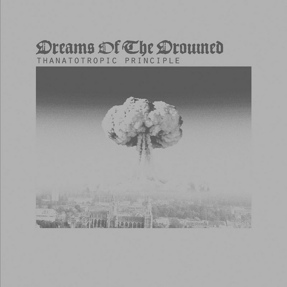 Dreams of the Drowned - Thanatotropic Principle (2009) Cover