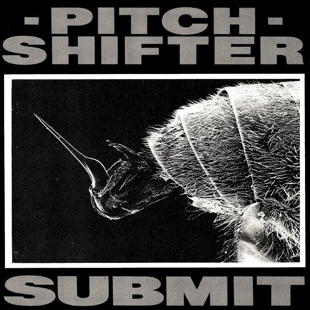 Pitchshifter - Submit (1992) Cover