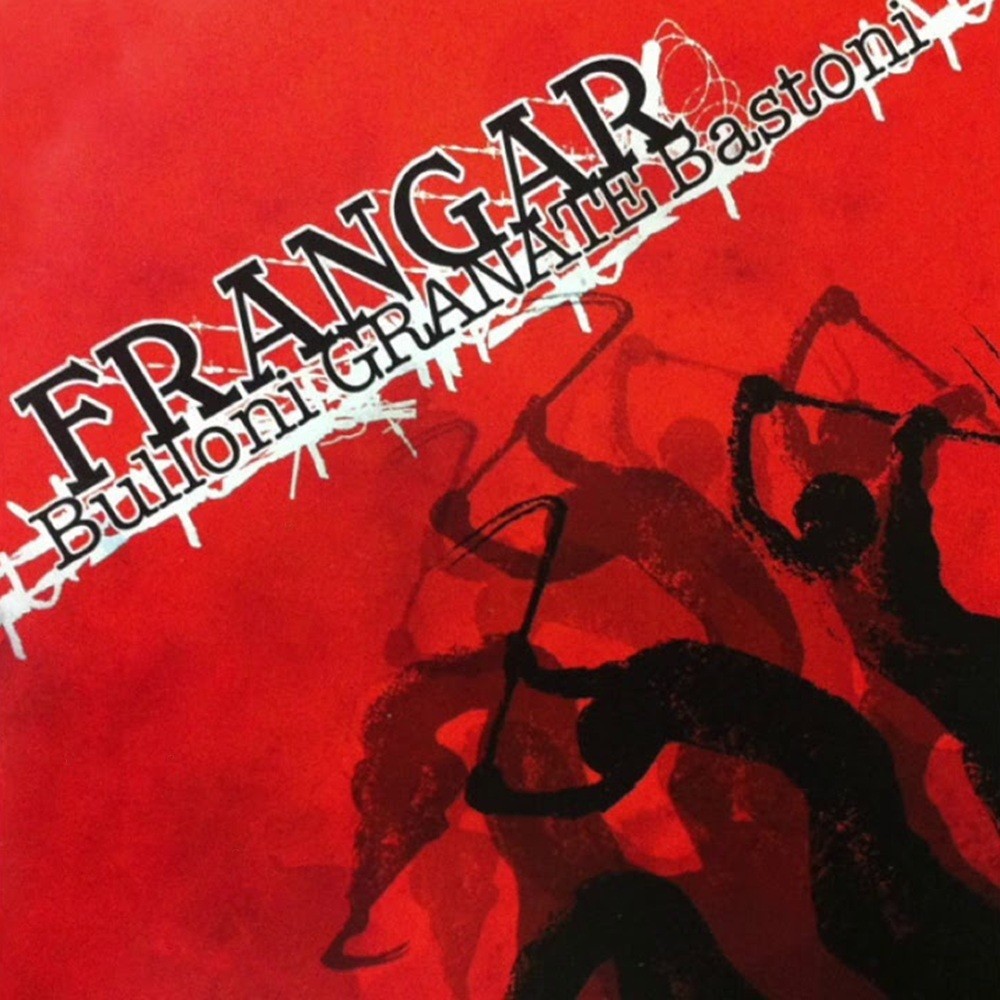Frangar - Bulloni granate bastoni (2011) Cover