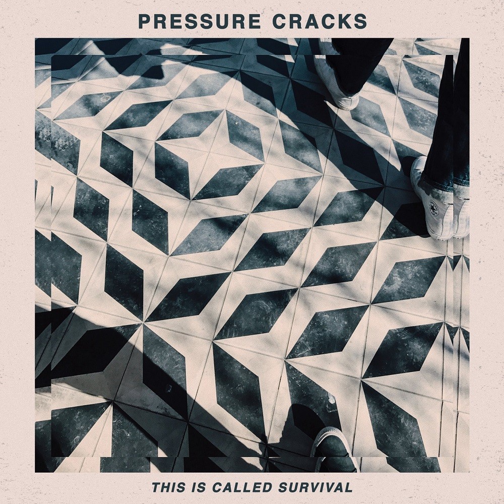 Pressure Cracks - This Is Called Survival (2020) Cover