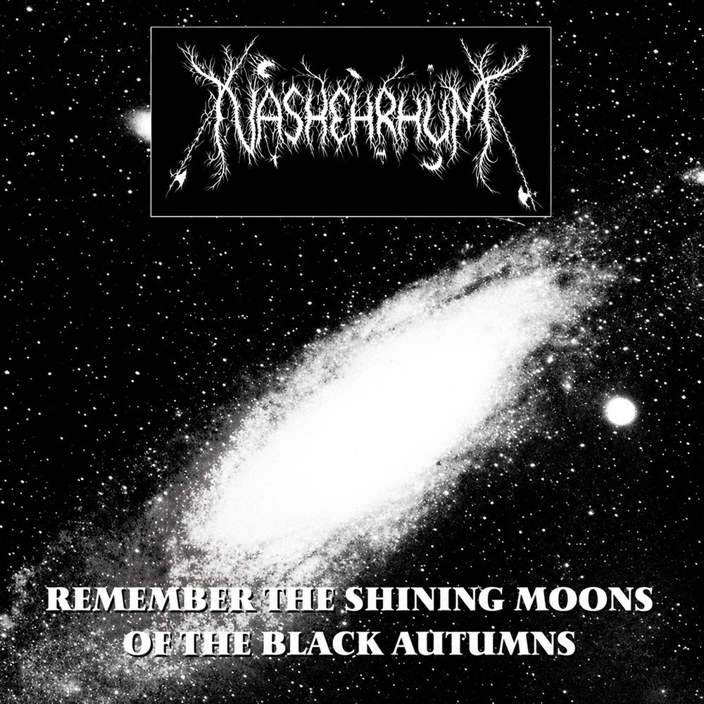 Nashehrhum - Remember the Shining Moons of the Black Autumns (1995) Cover