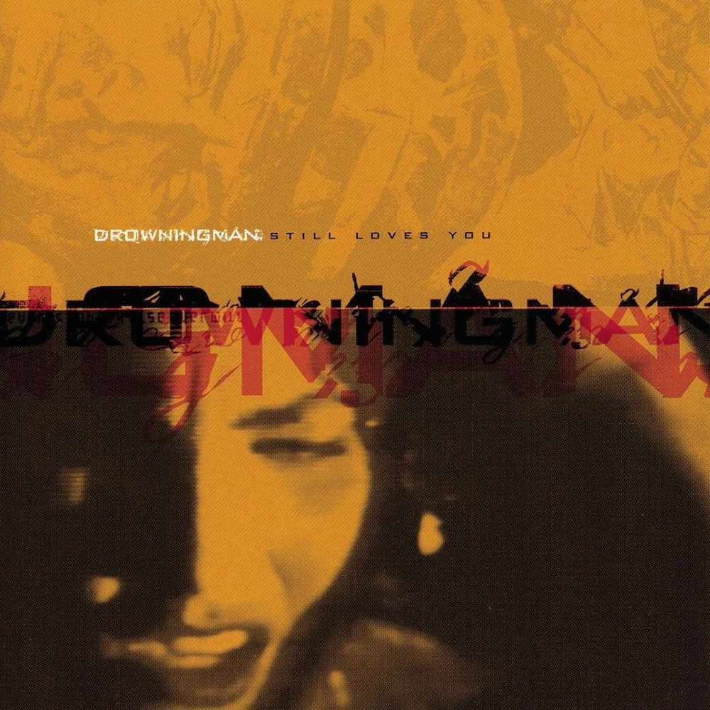 Drowningman - Still Loves You (2001) Cover