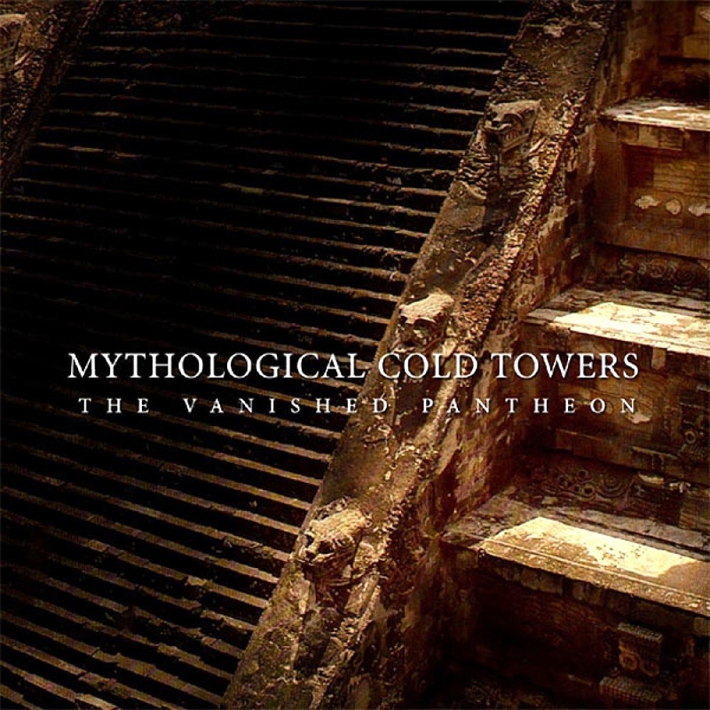 Mythological Cold Towers - The Vanished Pantheon (2005) Cover
