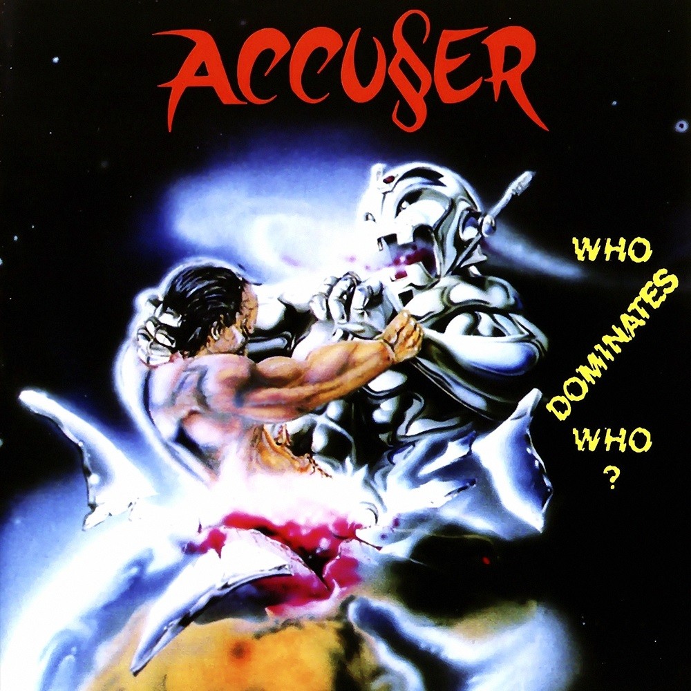 Accu§er - Who Dominates Who? (1989) Cover