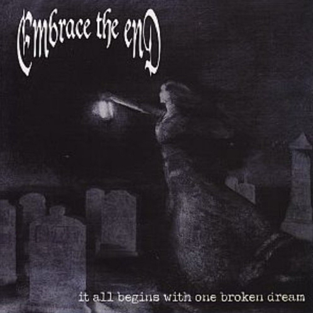 Embrace the End - It All Begins With One Broken Dream (2001) Cover