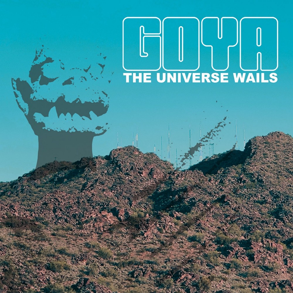 Goya - The Universe Wails (2021) Cover