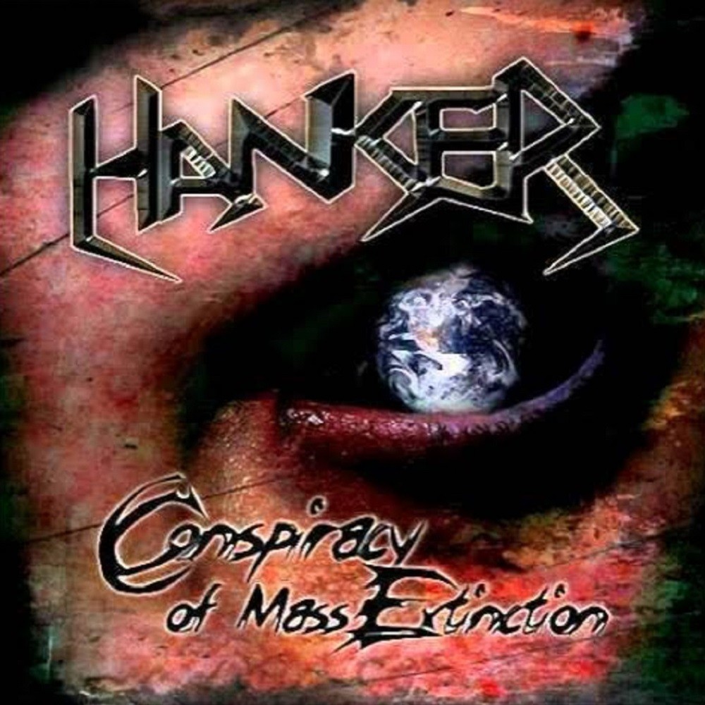 Hanker - Conspiracy of Mass Extinction (2010) Cover