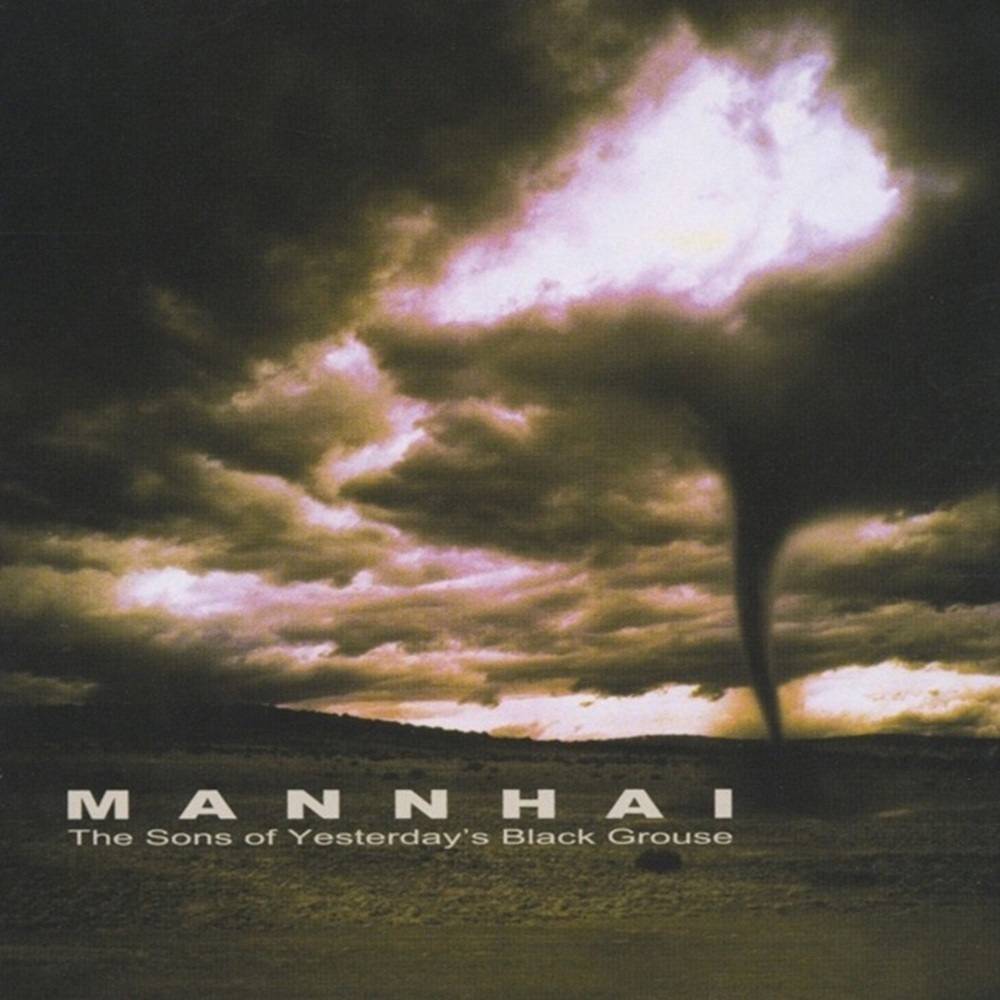 Mannhai - The Sons of Yesterday's Black Grouse