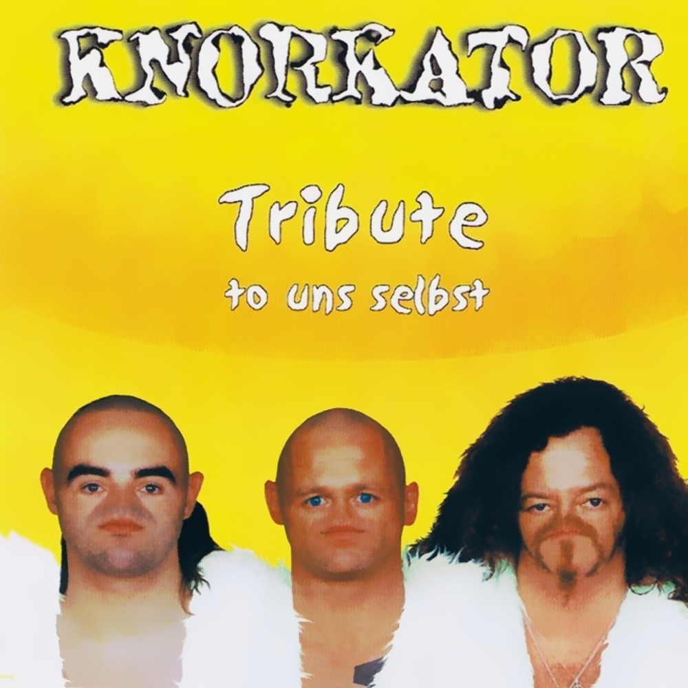 Knorkator - Tribute to uns selbst (2000) Cover