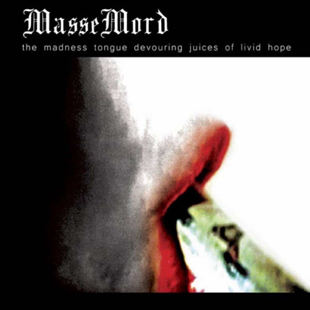 MasseMord (POL) - The Madness Tongue Devouring Juices of Livid Hope (2010) Cover