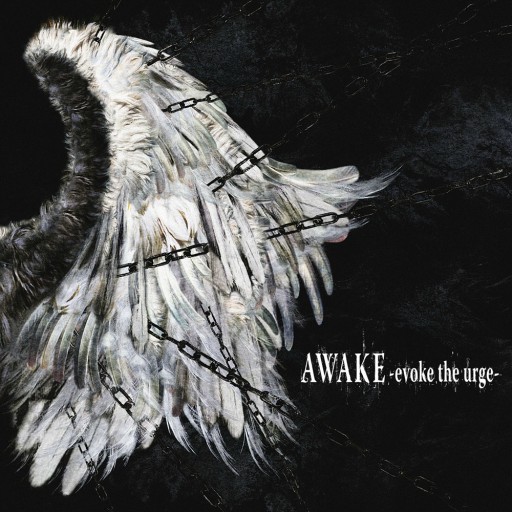Awake -Evoke the Urge-