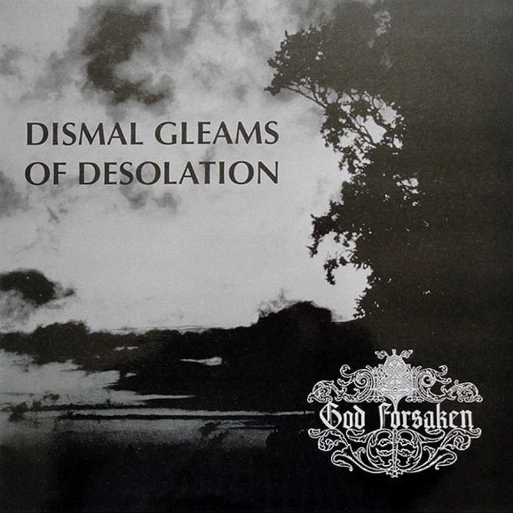 God Forsaken - Dismal Gleams of Desolation (1992) Cover