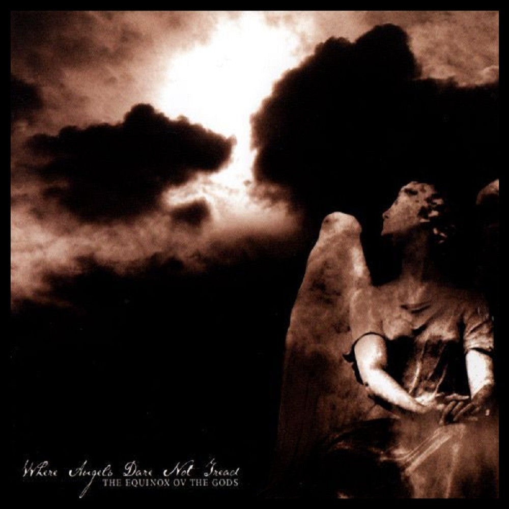 Equinox ov the Gods, The - Where Angels Dare Not Tread (2002) Cover