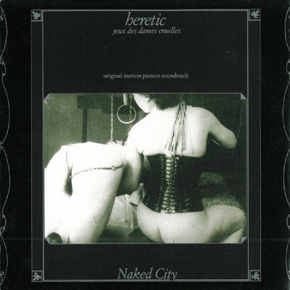 Naked City - Heretic: Jeux des Dames Cruelles (1992) Cover
