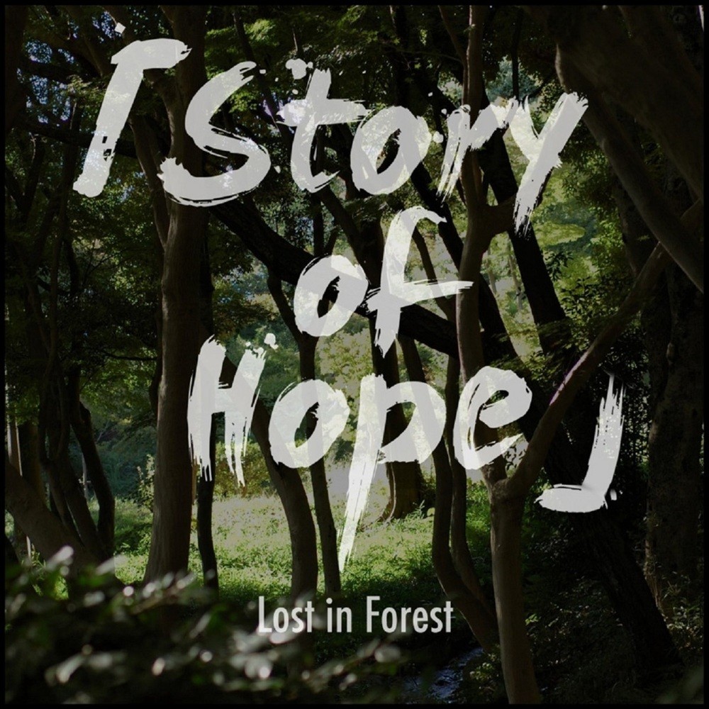 「Story of Hope」 - Lost in Forest (2013) Cover