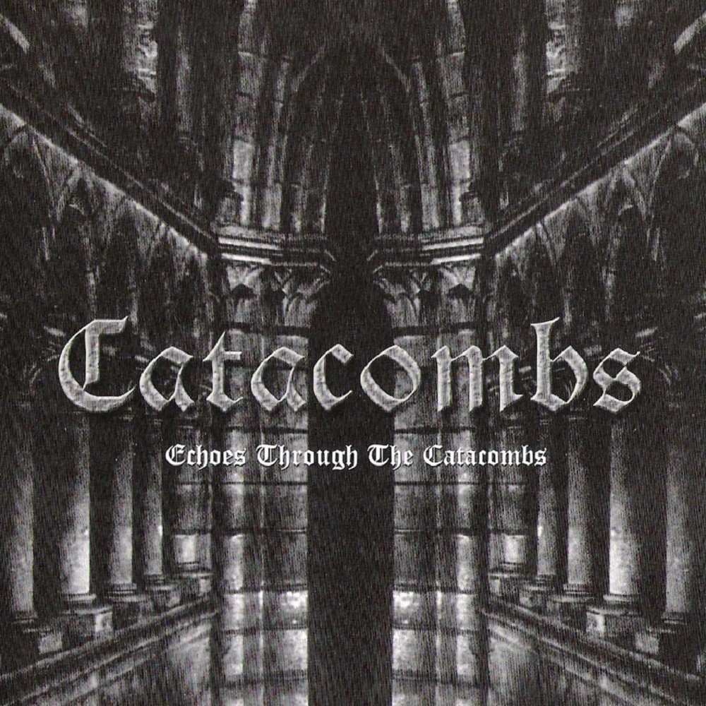 Catacombs - Echoes Through the Catacombs (2003) Cover