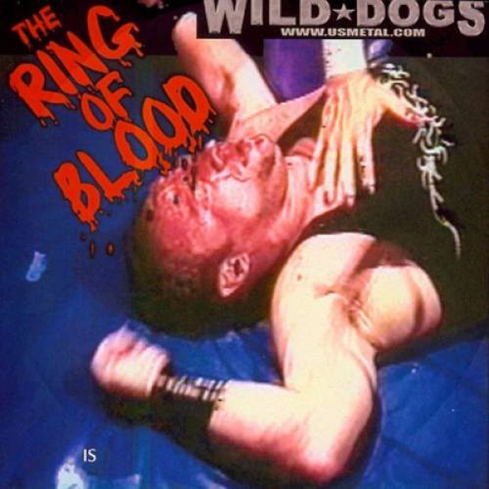 Wild Dogs - The Ring of Blood (2006) Cover