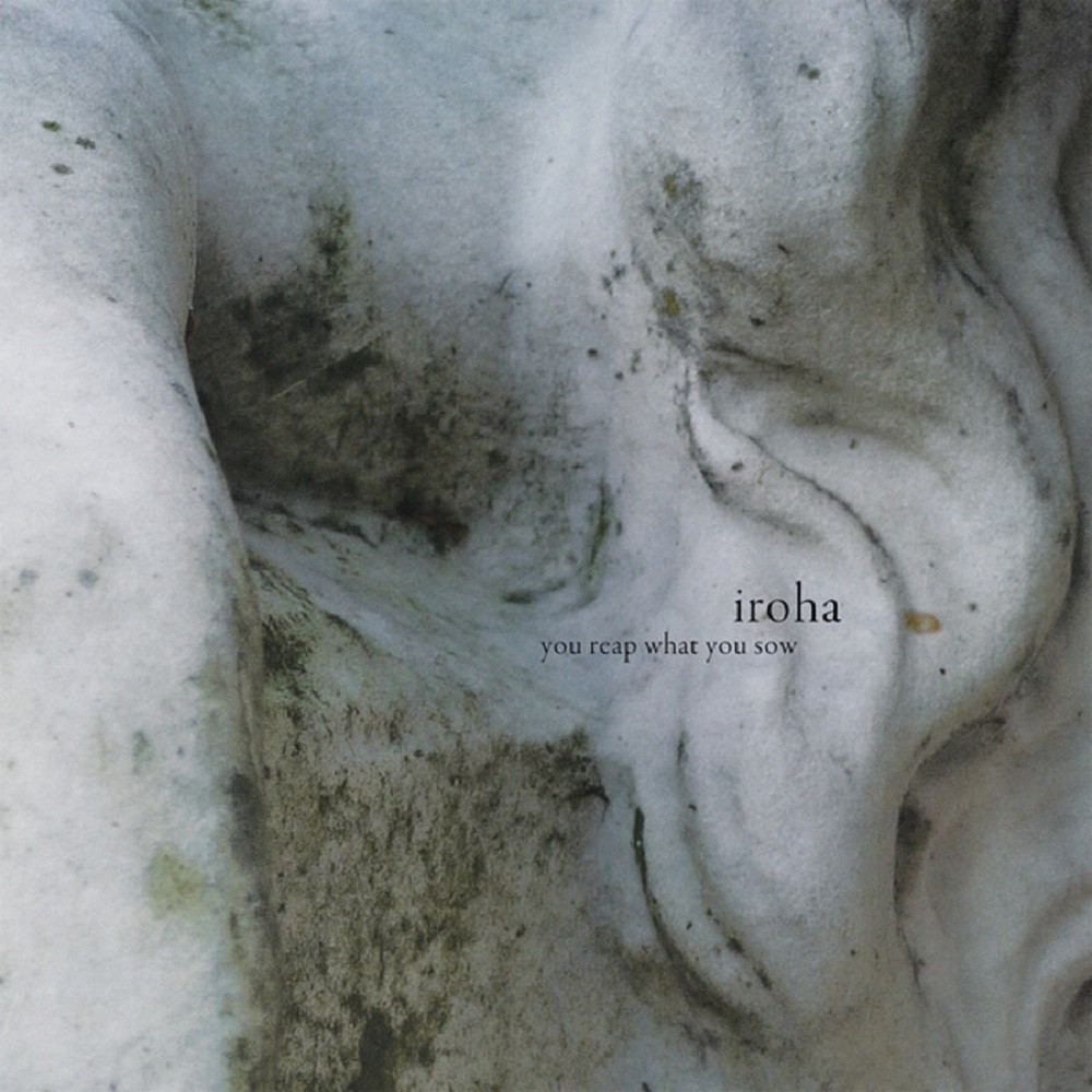 Iroha - You Reap What You Sow (2013) Cover