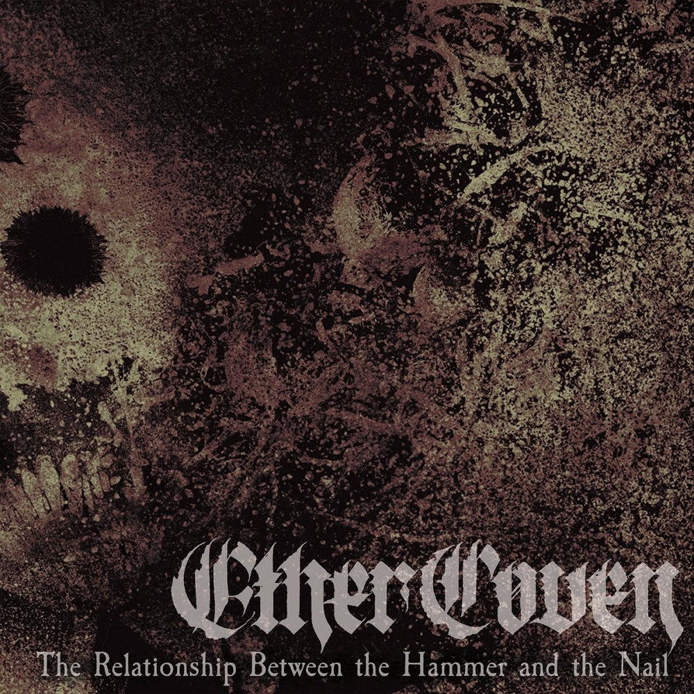 Ether Coven - The Relationship Between the Hammer and the Nail (2022) Cover