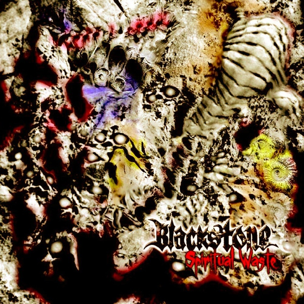 Blackstone - Spiritual Waste (2006) Cover