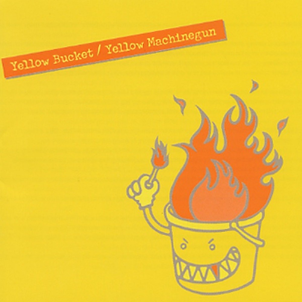 Yellow Machinegun - Yellow Bucket (2002) Cover