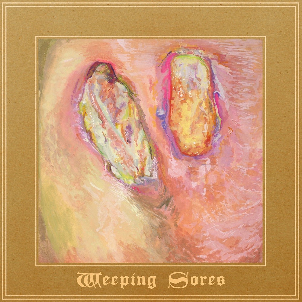 Weeping Sores - Weeping Sores (2017) Cover
