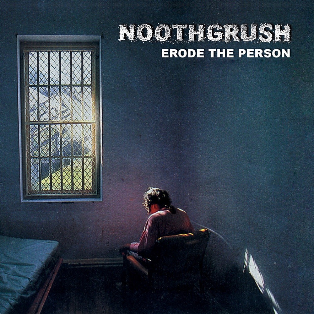 Noothgrush - Erode the Person (2006) Cover