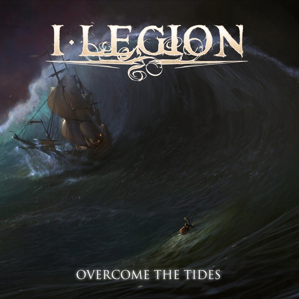 Legion, I - Overcome the Tides