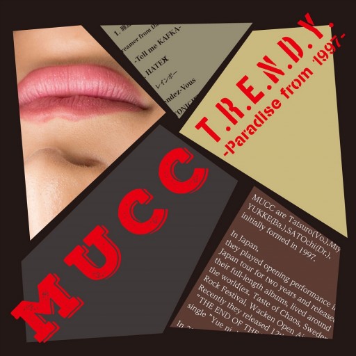 MUCC - T.R.E.N.D.Y. -Paradise From 1997- 2015