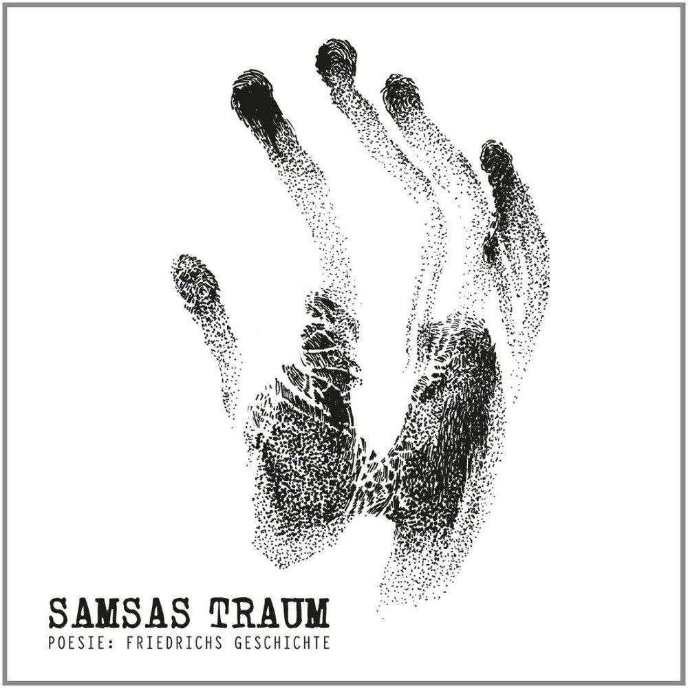 Samsas Traum - Poesie: Friedrichs Geschichte (2015) Cover