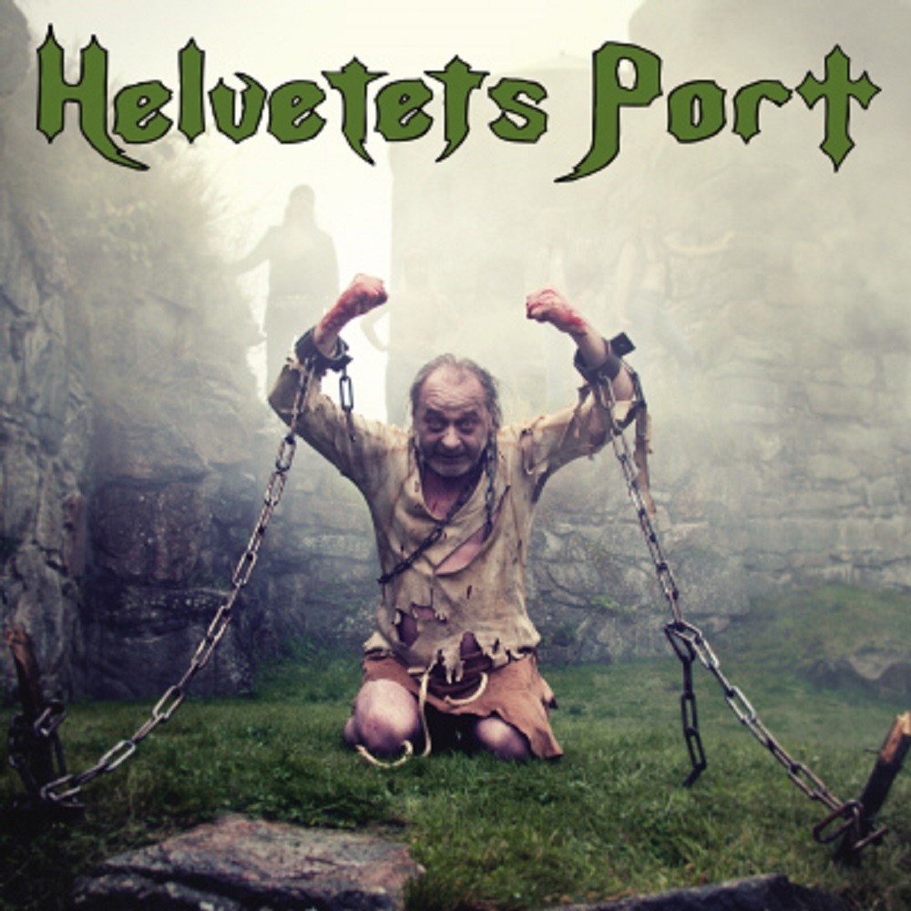 Helvetets Port - Man With the Chains (2010) Cover