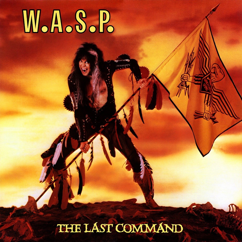 W.A.S.P. - The Last Command (1985) Cover