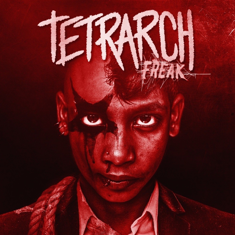 Tetrarch - Freak (2017) Cover