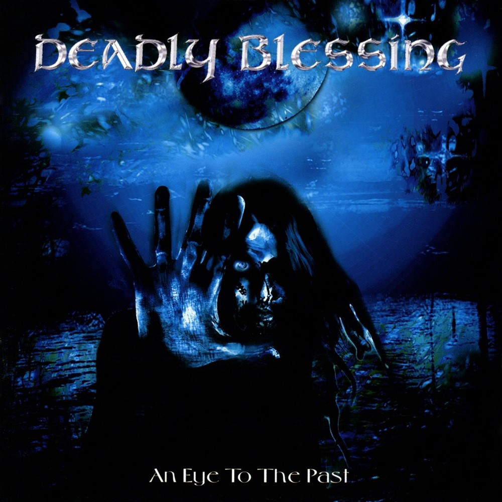 Deadly Blessing - An Eye to the Past (2005) Cover