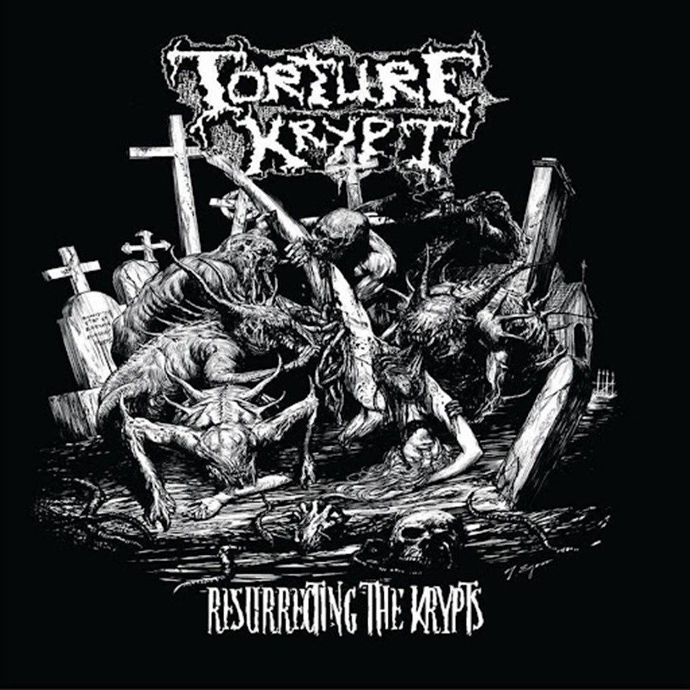 Torture Krypt - Resurrecting the Krypts (2010) Cover