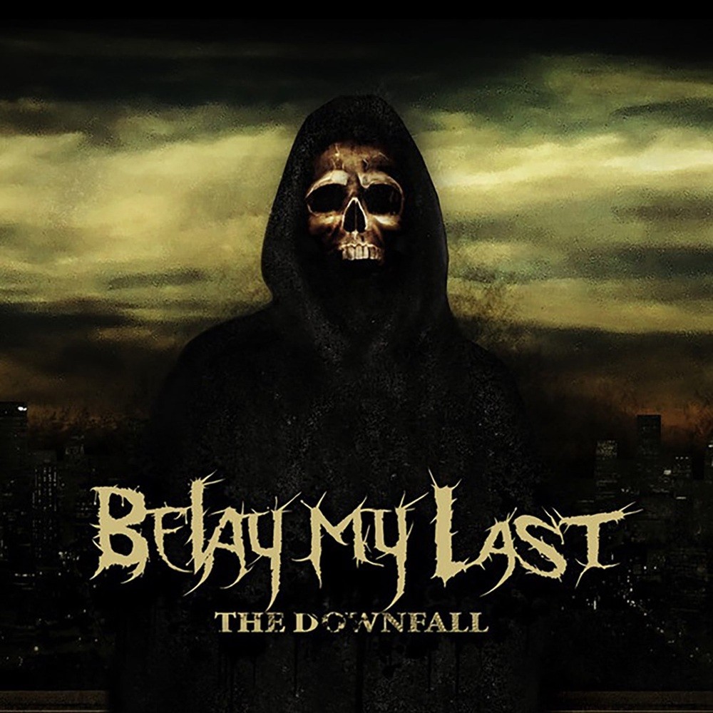 Belay My Last - The Downfall (2007) Cover