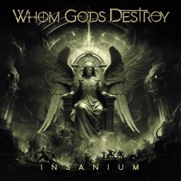 Review by Saxy S for Whom Gods Destroy - Insanium (2024)