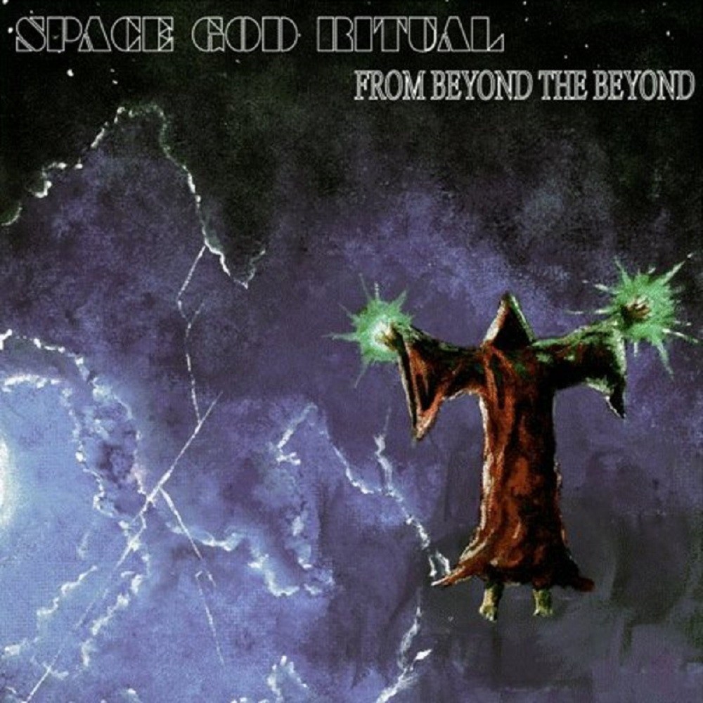 Space God Ritual - From Beyond the Beyond (2010) Cover